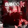 Luh Bando - Bandok (feat. UpTown Kenzo) - Single