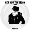 Dark official - Get You the Moon (Remix) - Single